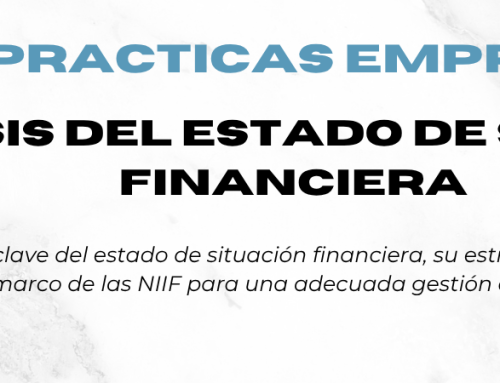 Buenas prácticas empresariales: análisis del estado de situación financiera.