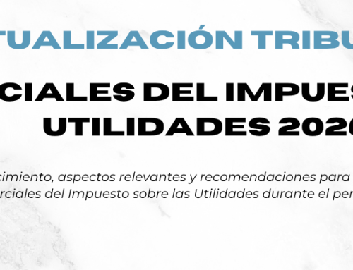 Pagos Parciales del Impuesto sobre las Utilidades 2026